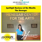  This Month’s Melbourne Regional Chamber & Spotlight Magazine Business Is : Henegar Center for the Arts