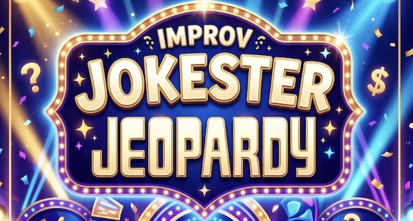  Jokester Jeopardy – One Night Only